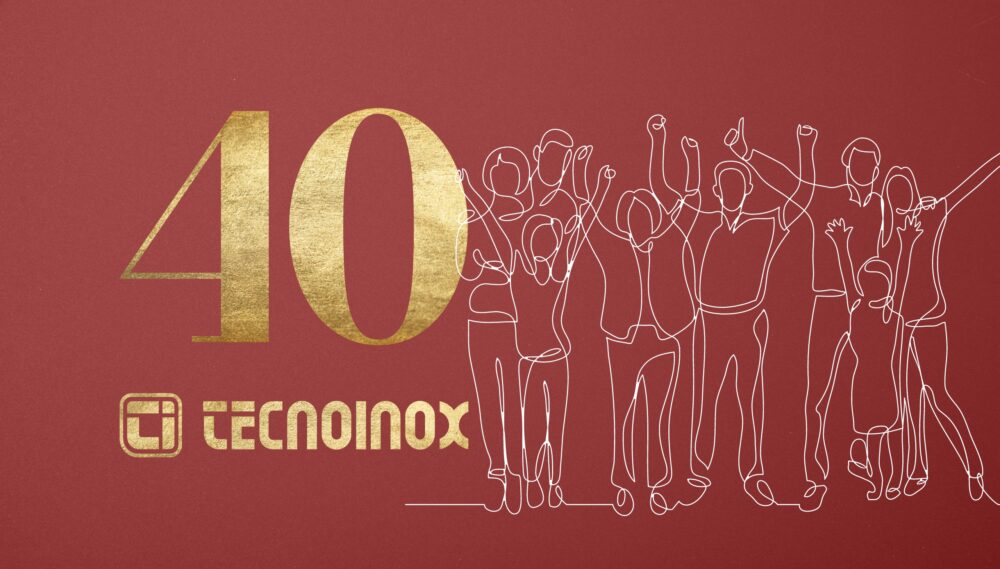 Tecnoinox 40 anni